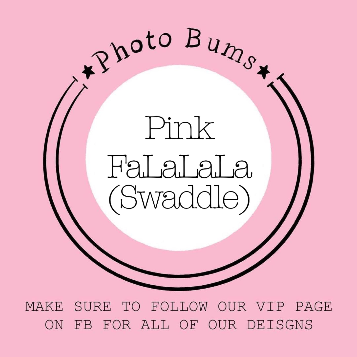 Pink FaLaLaLa (Swaddle)