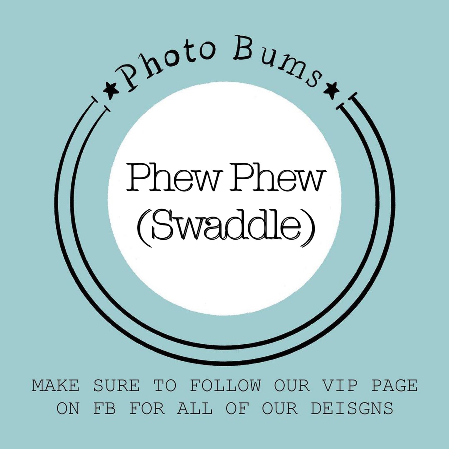 Phew (Swaddle)